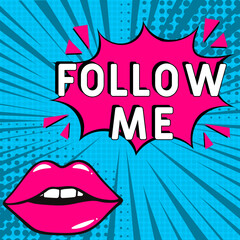 Follow me Vector Design with Cartoon, Comic Speech Bubble in pop-art style. Follow me pop art comic style. Can be used for business, marketing and advertising.