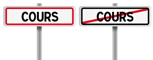Panneau de COURS à l'Entrée et à la Sortie - Fond Transparent ou Blanc Disponible