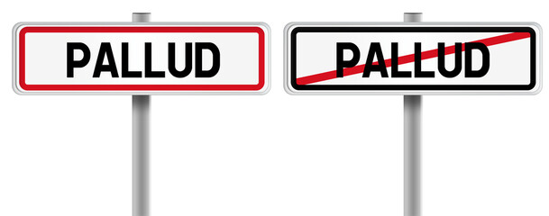 Panneau de PALLUD à l'Entrée et à la Sortie - Fond Transparent ou Blanc Disponible