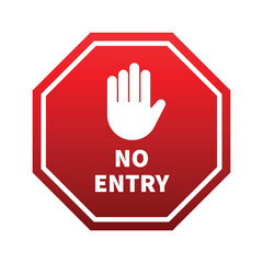 No Entry Hexagon Sign