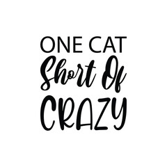 one cat short of crazy black letter quote