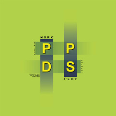 PPDS WORK PLAY -Modern and Stylish Typography Design, Graphic Vector Design, Fashion Illustration, 