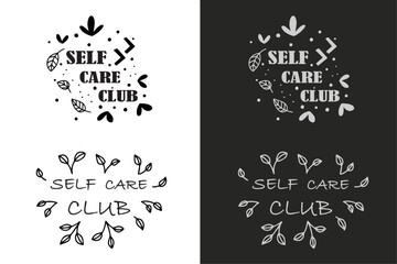 Self care club lettering badge quotes. Natural organic floral spiritual girl aesthetic. Cute mental health activity for women t-shirt design print vector