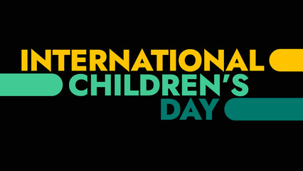 International Children's Day colorful text typography on a white or black background great for wishing and celebrating Happy Children's Day on 1st may