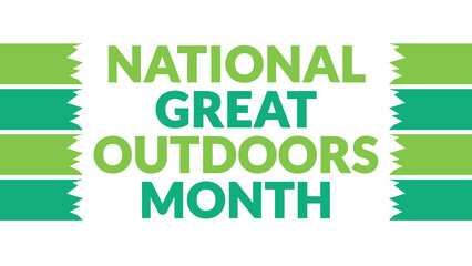 National Great Outdoors Month text on White background with side lines, National Great Outdoors Month banner, card, illustration, poster for enjoying and celebrating Outdoors Month.