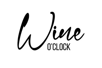 Obraz premium Wine lettering compositions in modern style. Alcohol beverage bar drink concept. Typography for prints or posters. Vector illustration