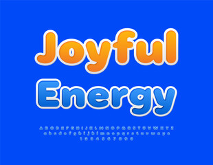 Vector neon banner Joyful Energy. Bright Sticker Font. Modern Blue Alphabet Letters and Numbers set. 