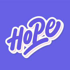 Hope. Vector handwritten lettering banner.