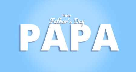 happy father's day with simple letter and simple blue background