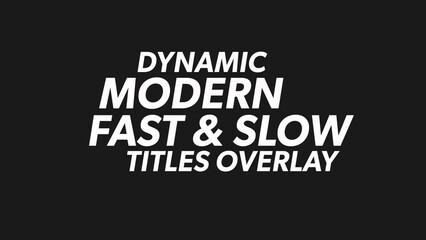 Fast & Slow Sliding Titles Overlay