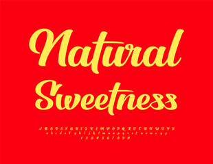 Vector advertising label Natural Sweetness. Modern Bright Font. Beautiful Cursive Alphabet Letters and Numbers set.