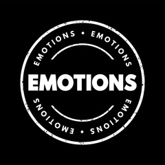 Fototapeta premium Emotions are physical and mental states brought on by neurophysiological changes, text concept stamp