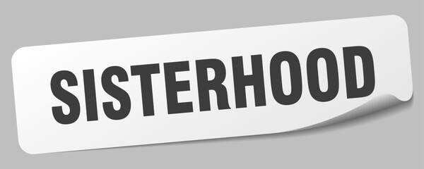 sisterhood sticker. sisterhood label