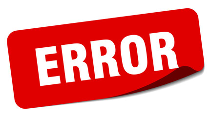 error sticker. error label