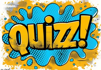 Colorful comic book style illustration of the word quizz with vibrant splash background