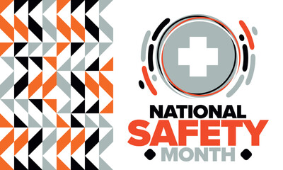 Obraz premium National Safety Month in June. Annual month-long celebrated in United States. Warning of unintentional injuries at work, at home, on the road. Safety concept. Poster, card, banner and background
