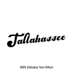 Tallahassee text effect vector. Editable college t-shirt design printable text effect vector	