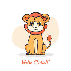 Cartoon style Lion illustration with hello cutie written. Animal nature wallpaper concept. Lion isolated on plain background.