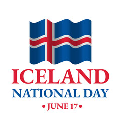 Iceland National Day typography poster. Icelandic holiday celebrated on June 17. Vector template for banner, greeting card, flyer, etc.