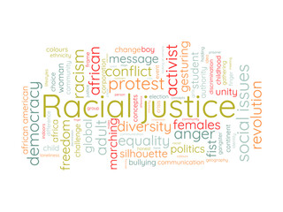 Racial justice word cloud template. Social issues concept vector tagcloud background.