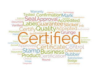 Certified word cloud template. Guarantee approval concept vector tagcloud background.