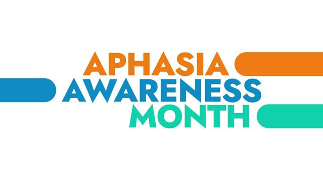 Aphasia Awareness Month colorful motion graphics seamless loopable text animation on white or black background great for awareness about aphasia awareness month in june