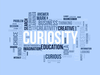 Obraz premium Curiosity word cloud template. Discovery concept vector tagcloud background.