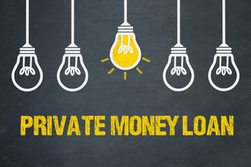 Private Money Loan	