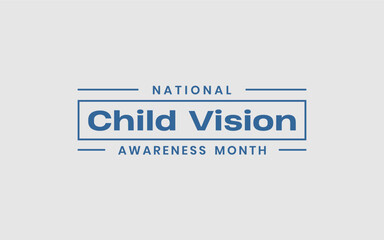 Child Vision Awareness Month Holiday Concept Vector