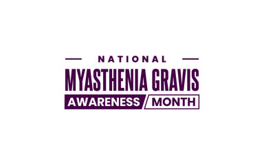 Myasthenia Gravis Awareness Month Holiday Concept Vector