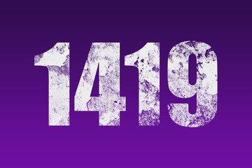 flat white grunge number of 1419 on purple background.