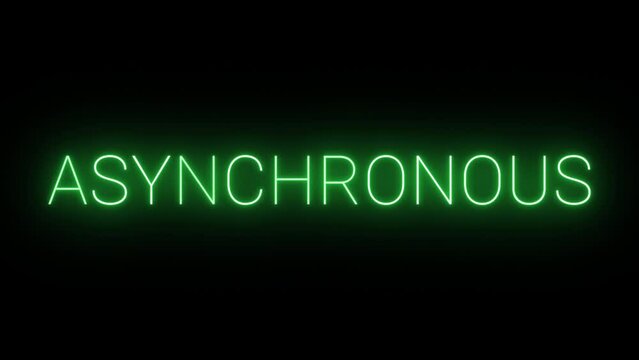 Flickering glowing green Asynchronous neon sign animated black background