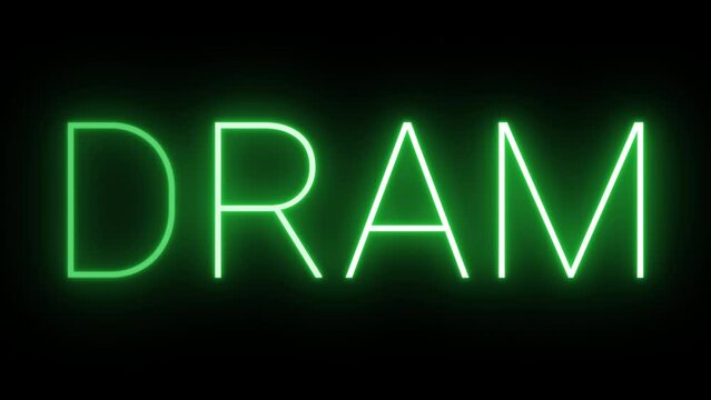 Flickering glowing green neon Dram sign animated black background