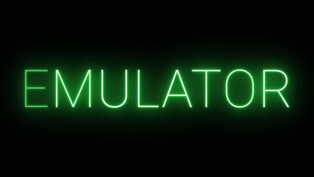 Flickering glowing green neon Emulator sign animated black background