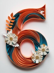 Elegant Quilled Number 6 Adorned with Orange and Blue Paper Flowers Paper Art .