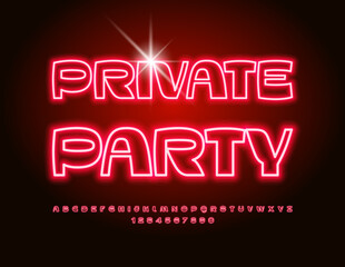 Obraz premium Vector neon banner Private Party. Bright Glowing Font. Electric Red Alphabet Letters and Numbers set.