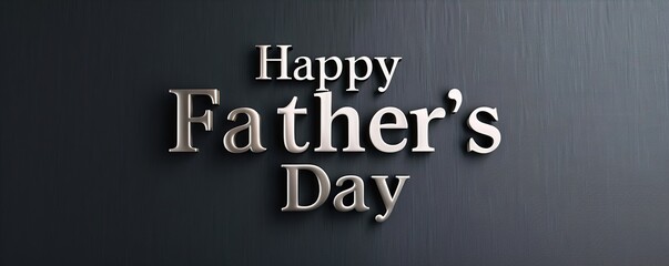 "Happy Father's Day" in metallic silver letters on a solid charcoal gray background, creating a sleek and contemporary feel.