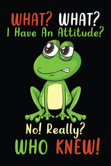 What I have is an Attitude T-shirt Illustration vector