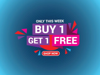 Obraz premium Buy 1 Get 1 Free Banner, Special Offer Banner, Big Sale, Sale Banner, Banner Design Template.