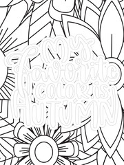 Fall Quotes Flower Coloring Page Beautiful black and white illustration for adult coloring book
