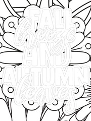 Fall Quotes Flower Coloring Page Beautiful black and white illustration for adult coloring book