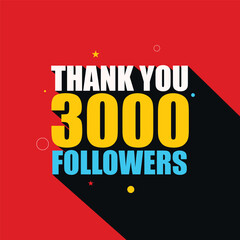 Thank You 3000 followers social media post design to celebrate channel, page or group success anniversary. 3k follower banner, poster, greeting card with colorful bold typography on red background 
