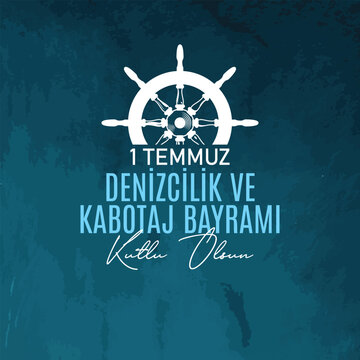 1 Temmuz Denizcilik ve Kabotaj Bayramı sosyal medya g&ouml;nderisi. &Ouml;zel vekt&ouml;r tasarım. Translation: July 1 Maritime and Cabotage Day social media post. Custom vector design. 