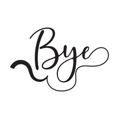 Bye Calligraphy Lettering. isolated on white  background. EPS 10
