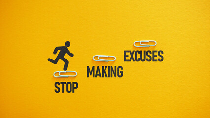 Stop making excuses is shown as motivational text