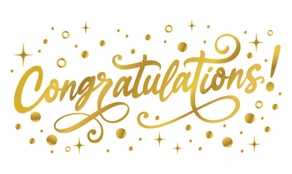Congratulations, card, poster, banner, gold, hand lettering, calligraphy, text, vector, wishes, message for 
congratulations graduates, class, winner, business, success, party, ad