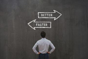 better vs faster, do fast or good, choose speed or quality, concept on chalkboard