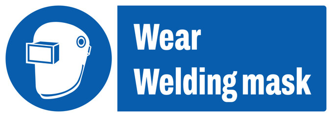 ISO mandatory safety signs wear welding mask landscape size 1/2 a4,a3,a2,a1
