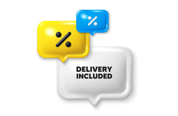 Discount speech bubble offer 3d icon. Delivery included tag. Free shipping sign. Special offer symbol. Delivery included discount offer. Speech bubble sale banner. Discount balloon. Vector