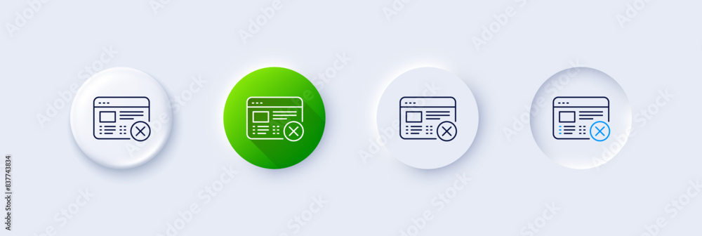 Poster reject web page line icon. neumorphic, green gradient, 3d pin buttons. no internet sign. delete brow